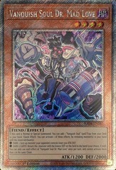Vanquish Soul Dr. Mad Love - RA04-EN045 - Platinum Secret Rare - 1st Edition